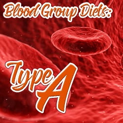 Blood Group Diet Type A