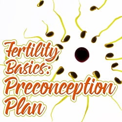 Preconception Care for Fertility